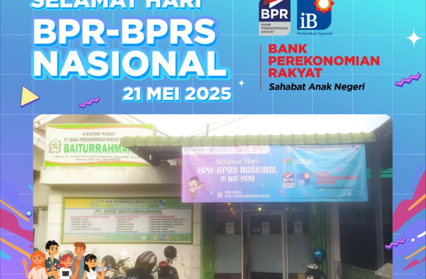 Selamat Hari BPR-BPRS Nasional 21 Mei 2025
